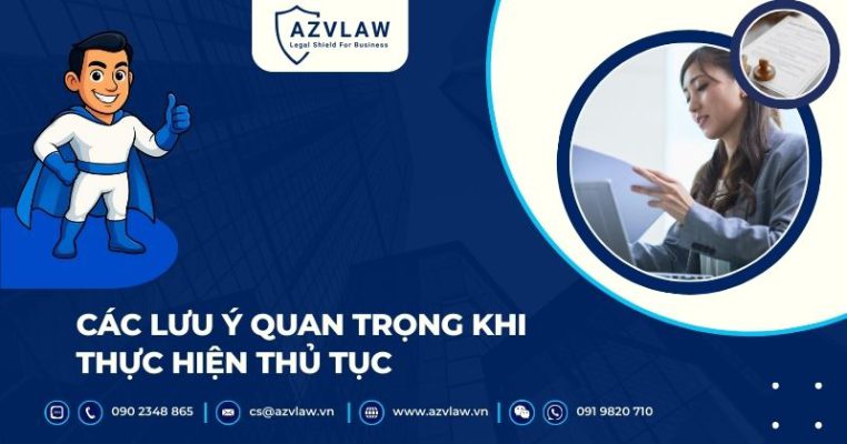 Các lưu ý quan trọng khi thực hiện thủ tục