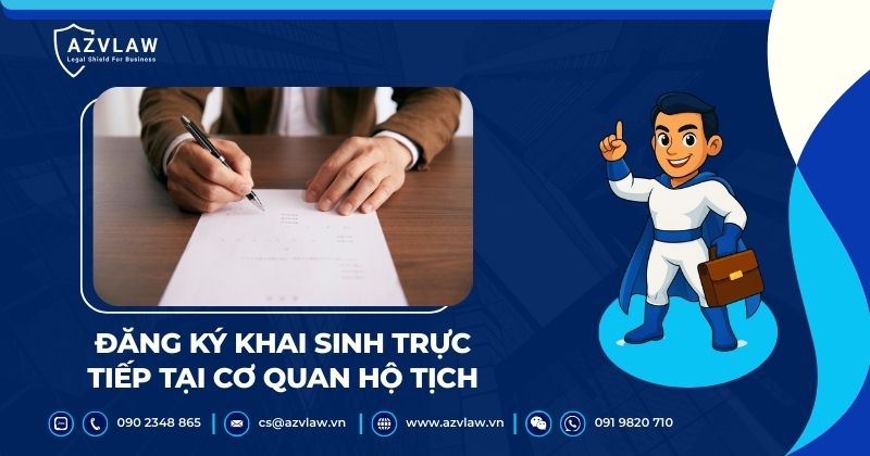 Đăng ký khai sinh trực tiếp tại cơ quan hộ tịch