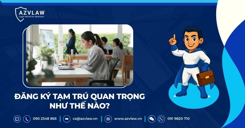 Đăng ký tạm trú quan trọng như thế nào?
