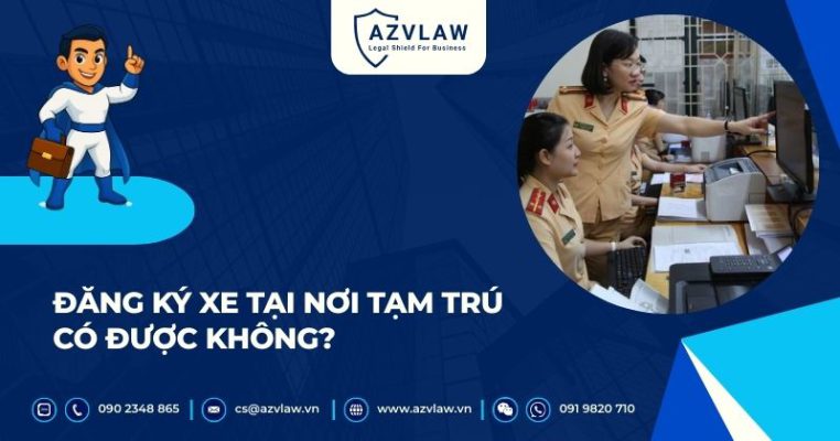 Đăng ký xe tại nơi tạm trú có được không?