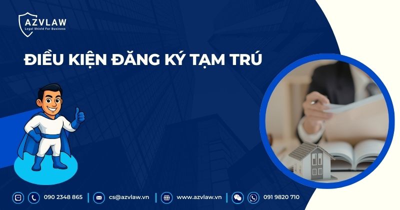 Điều kiện đăng ký tạm trú