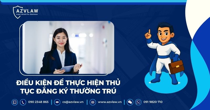 Điều kiện để thực hiện thủ tục đăng ký thường trú