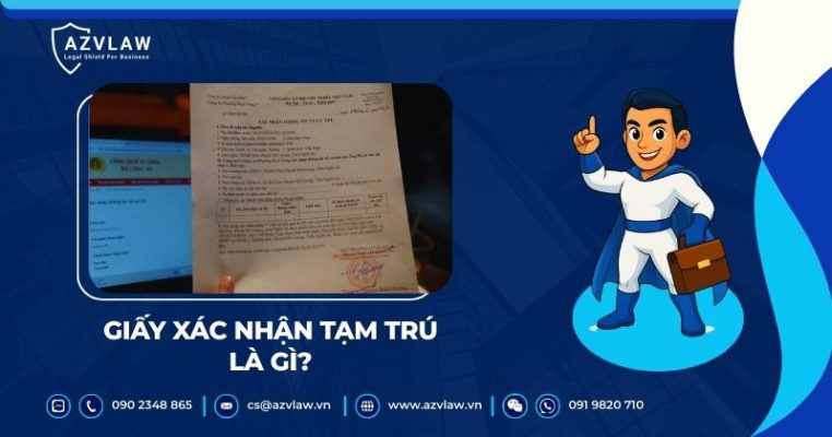 Giấy xác nhận tạm trú là gì?