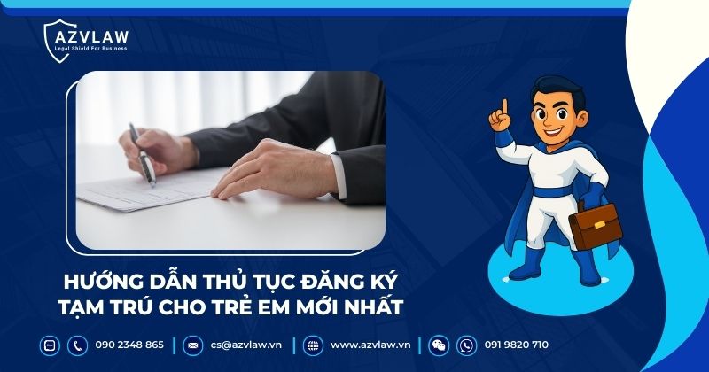 Hướng dẫn thủ tục đăng ký tạm trú cho trẻ em mới nhất