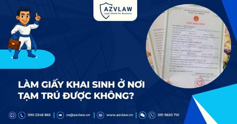Làm giấy khai sinh ở nơi tạm trú được không?