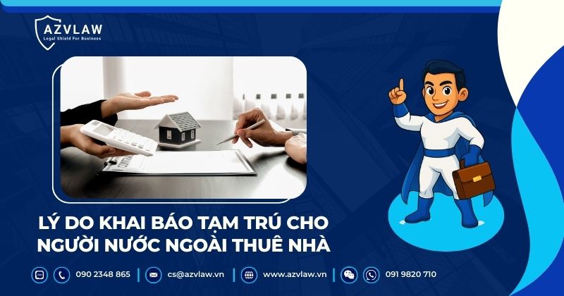 Lý do khai báo tạm trú cho người nước ngoài thuê nhà