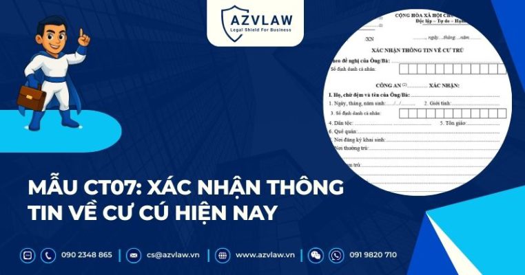 Mẫu CT07: Xác nhận thông tin về cư cú hiện nay