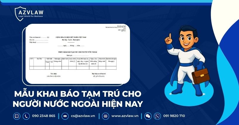Mẫu khai báo tạm trú cho người nước ngoài hiện nay