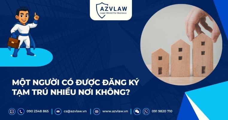 Một người có được đăng ký tạm trú nhiều nơi không?