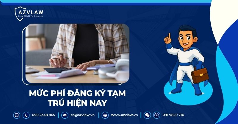 Mức phí đăng ký tạm trú hiện nay