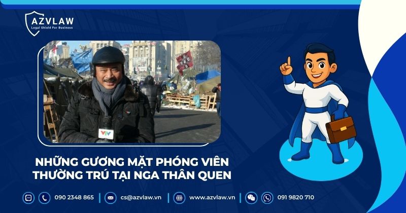 Những gương mặt phóng viên thường trú tại Nga thân quen
