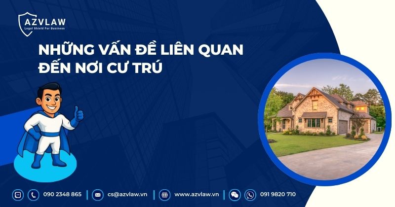Những vấn đề liên quan đến nơi cư trú
