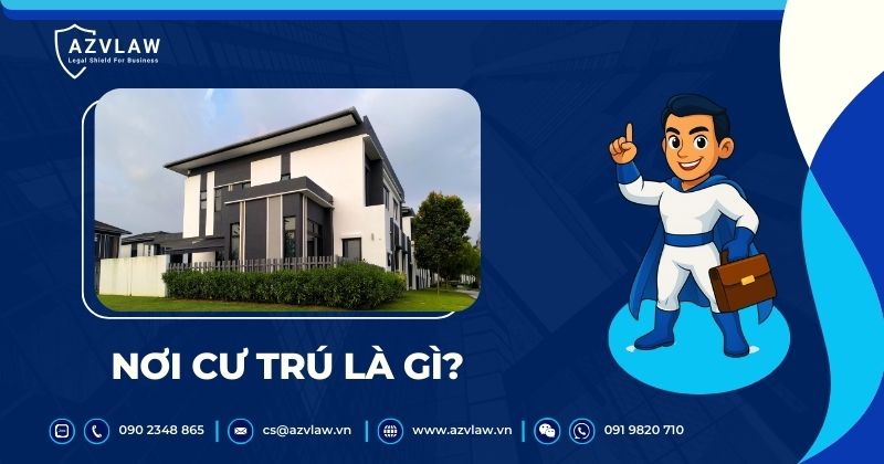 Nơi cư trú là gì?