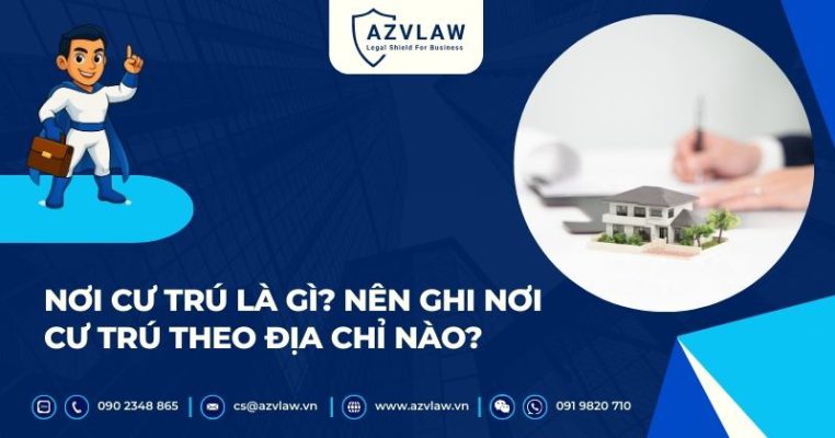 Nơi cư trú là gì? Nên ghi nơi cư trú theo địa chỉ nào