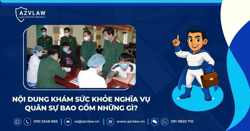 Nội dung khám sức khỏe nghĩa vụ quân sự bao gồm những gì?