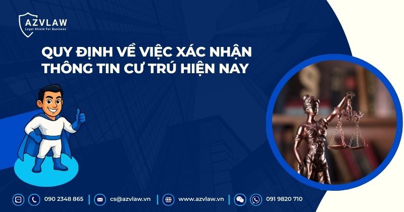 Quy định về việc xác nhận thông tin cư trú hiện nay