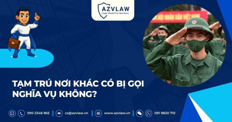 Tạm trú nơi khác có bị gọi nghĩa vụ không?