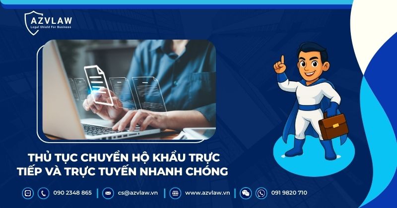 Thủ tục chuyển hộ khẩu trực tiếp và trực tuyến nhanh chóng
