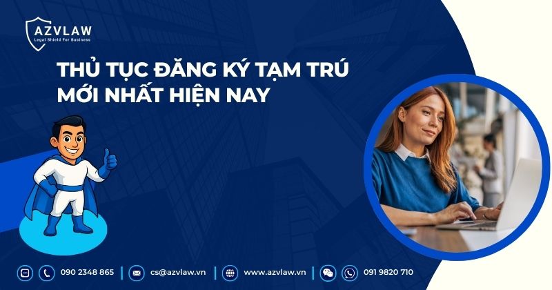 Thủ tục đăng ký tạm trú mới nhất hiện nay
