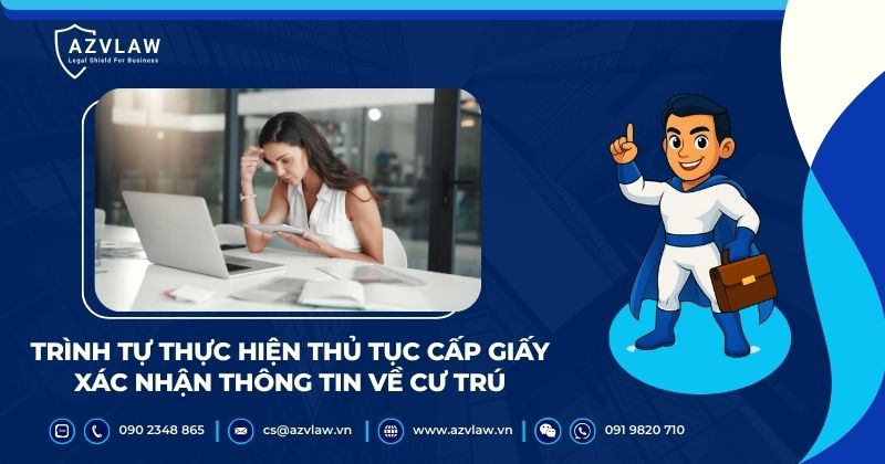 Trình tự thực hiện thủ tục cấp giấy xác nhận thông tin về cư trú
