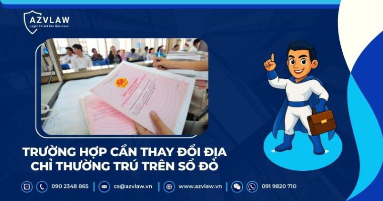 Trường hợp cần thay đổi địa chỉ thường trú trên sổ đỏ