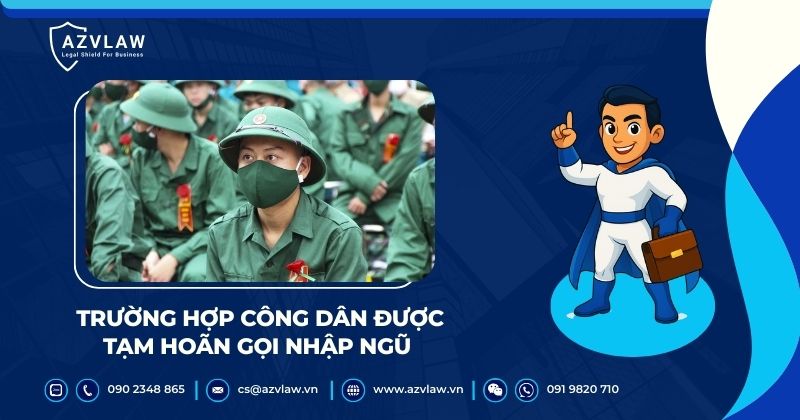 Trường hợp công dân được tạm hoãn gọi nhập ngũ