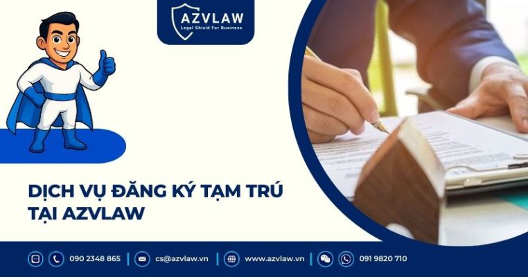 Dịch vụ đăng ký tạm trú tại AZVLAW