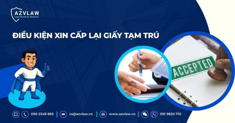 Điều kiện xin cấp lại giấy tạm trú