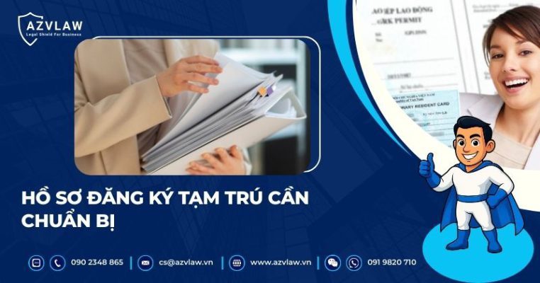 Hồ sơ đăng ký tạm trú cần chuẩn bị