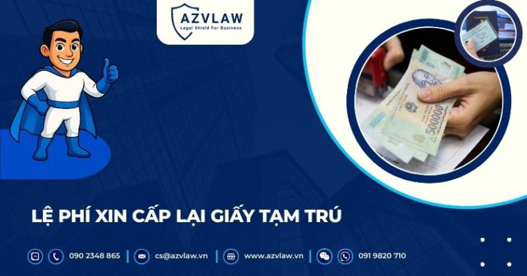 Lệ phí xin cấp lại giấy tạm trú