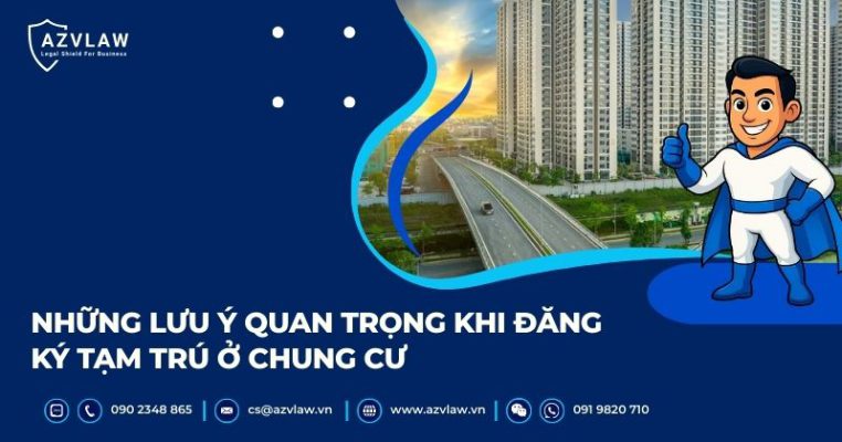 Những lưu ý quan trọng khi đăng ký tạm trú ở chung cư