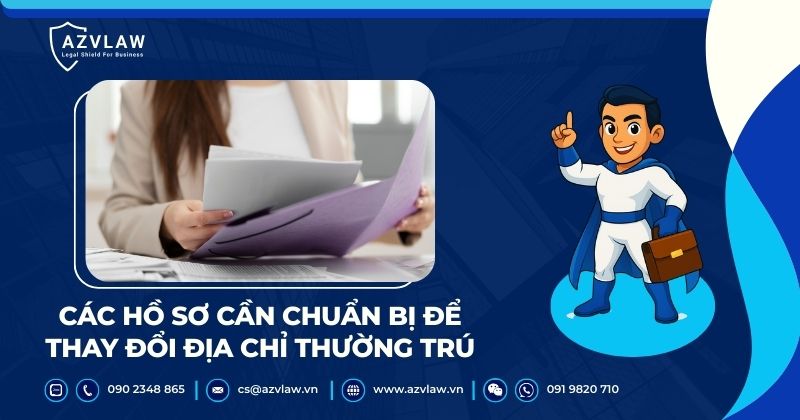 Các hồ sơ cần chuẩn bị để thay đổi địa chỉ thường trú