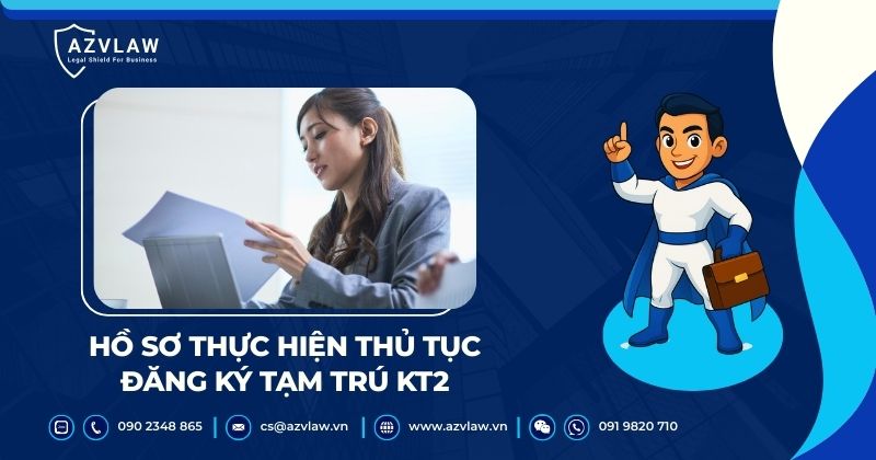Hồ sơ thực hiện thủ tục đăng ký tạm trú KT2