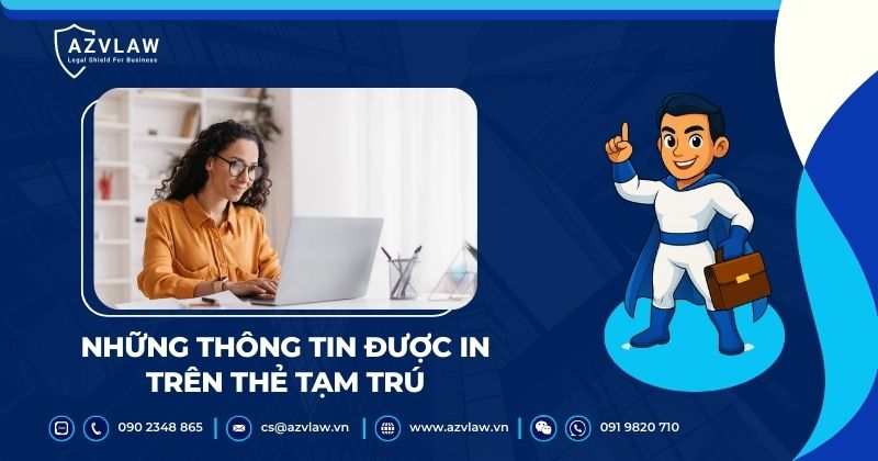 Những thông tin được in trên thẻ tạm trú