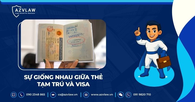 Sự giống nhau giữa thẻ tạm trú và visa