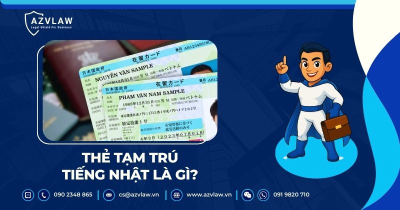 Thẻ tạm trú tiếng Nhật là gì?