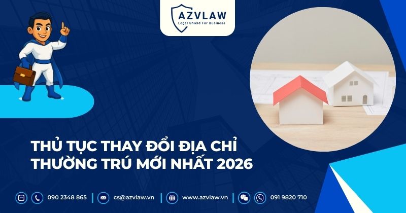 Thủ tục thay đổi địa chỉ thường trú mới nhất 2026