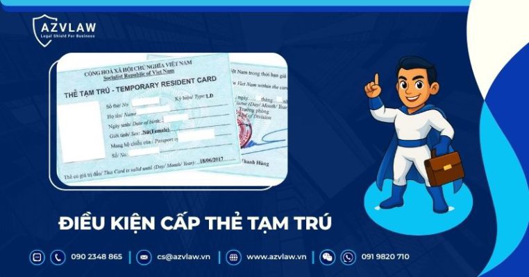 Điều kiện cấp thẻ tạm trú