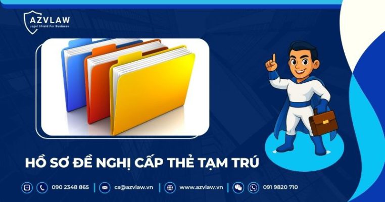 Hồ sơ đề nghị cấp thẻ tạm trú