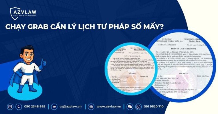 Chạy Grab cần lý lịch tư pháp số mấy?