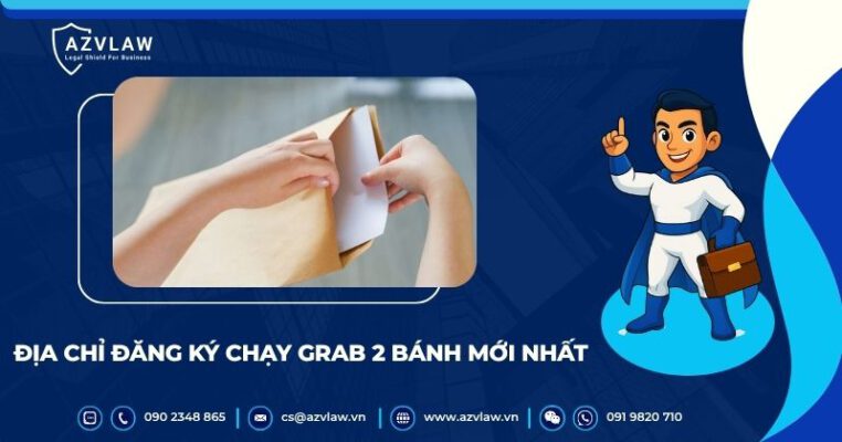 Địa chỉ đăng ký chạy Grab 2 bánh mới nhất