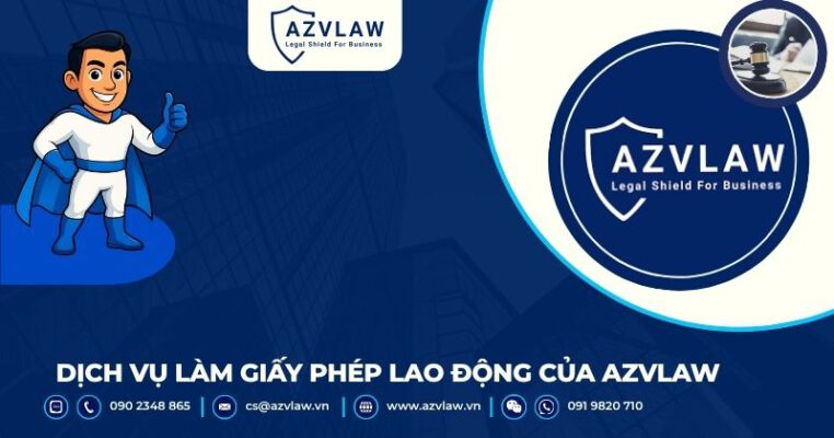 Dịch vụ làm giấy phép lao động của AZVLAW