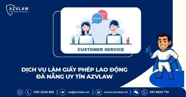 Dịch vụ làm giấy phép lao động Đà Nẵng uy tín AZVLAW