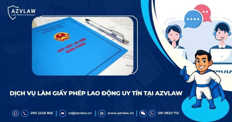 Dịch vụ làm giấy phép lao động uy tín tại AZVLAW