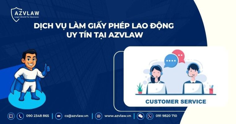 Dịch vụ làm giấy phép lao động uy tín tại AZVLAW