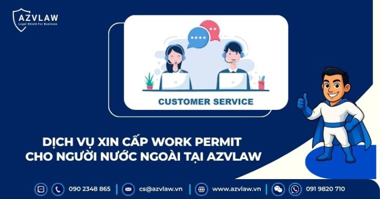 Dịch vụ xin cấp Work Permit cho người nước ngoài tại AZVLAW