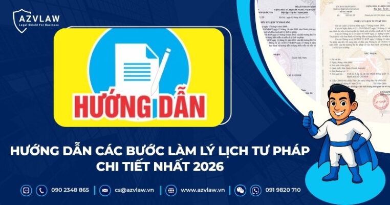 Hướng dẫn các bước làm lý lịch tư pháp chi tiết nhất 2026