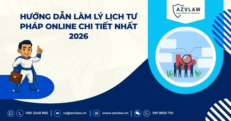 Hướng dẫn làm lý lịch tư pháp online chi tiết nhất 2026
