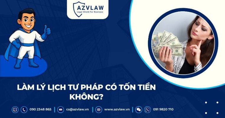 Làm lý lịch tư pháp có tốn tiền không?