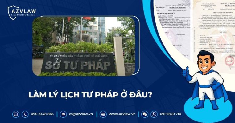 Làm lý lịch tư pháp ở đâu?